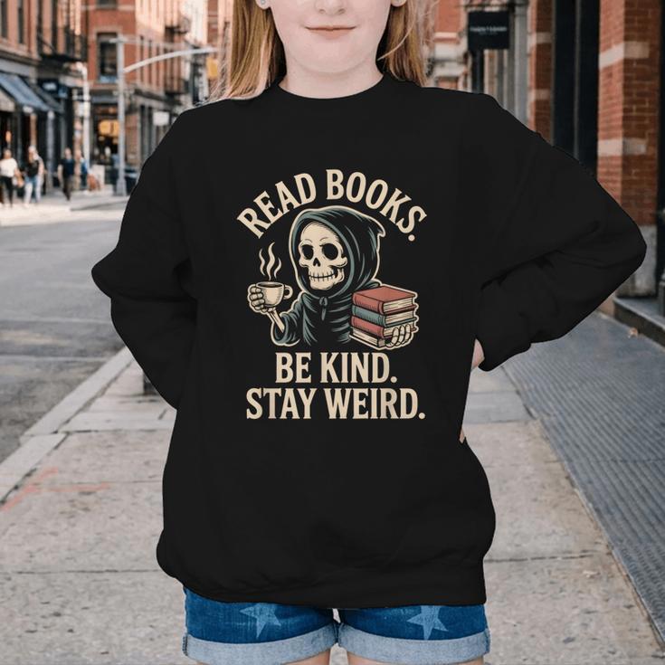 Read Books Be Kind Stay Weird Skeleton Grim Reaper Reading Youth Crewneck Sweatshirt