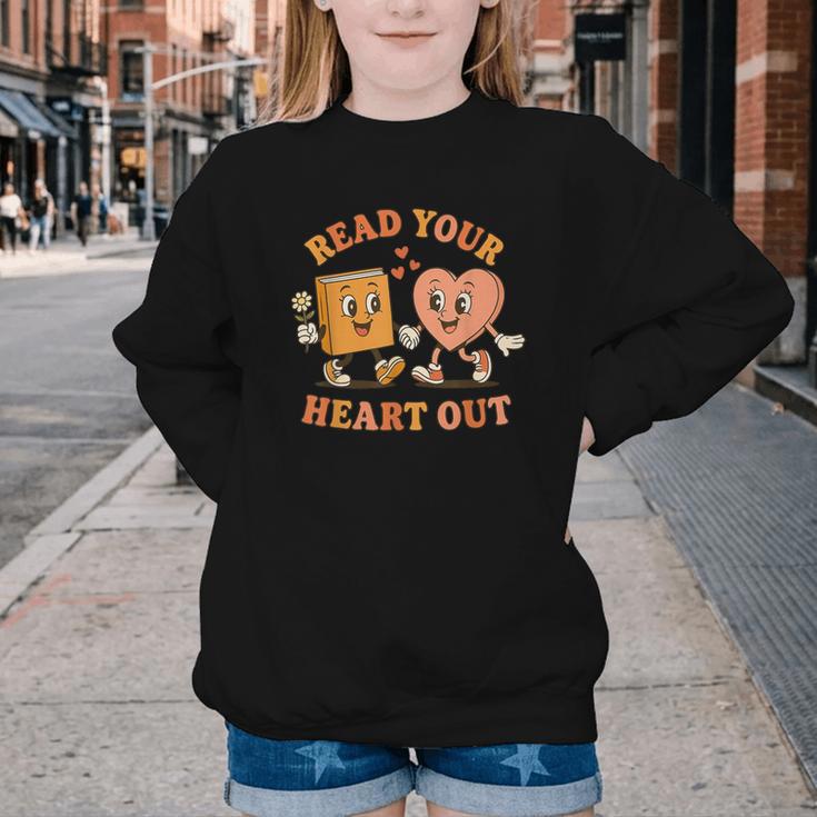 Read Your Heart Out Teacher Valentines Reading Book Love Youth Crewneck Sweatshirt
