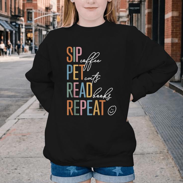 Sip Coffee Pet Cats Read Books Repeat Book Cat Lover Youth Crewneck Sweatshirt
