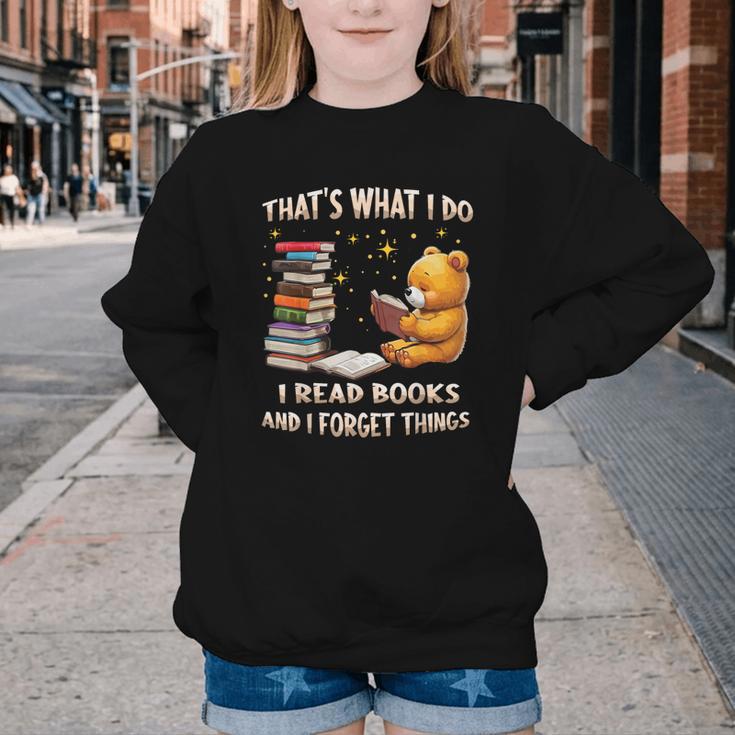That's What I Do I Read Books And Forget Things Love Books Youth Crewneck Sweatshirt