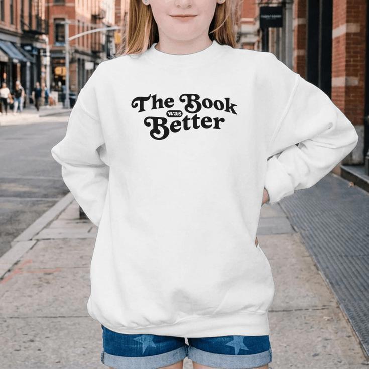 The Book Was Better Book Lover Reading Premium Tri-Blend Youth Crewneck Sweatshirt