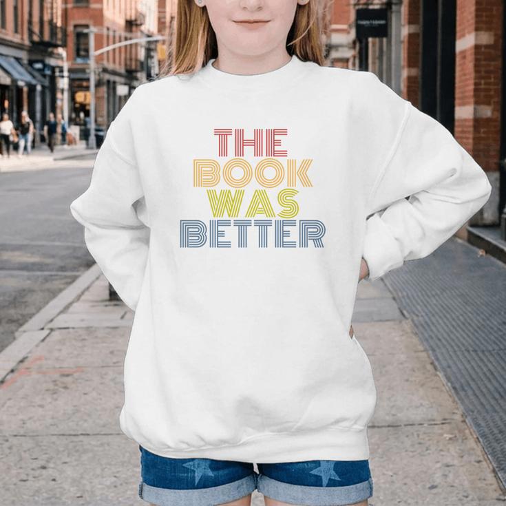 The Book Was Better Retro 70s Vintage Premium Tri-Blend Youth Crewneck Sweatshirt The Book Was Better Retro 70s Vintage Premium Tri-Blend Youth Crewneck Sweatshirt