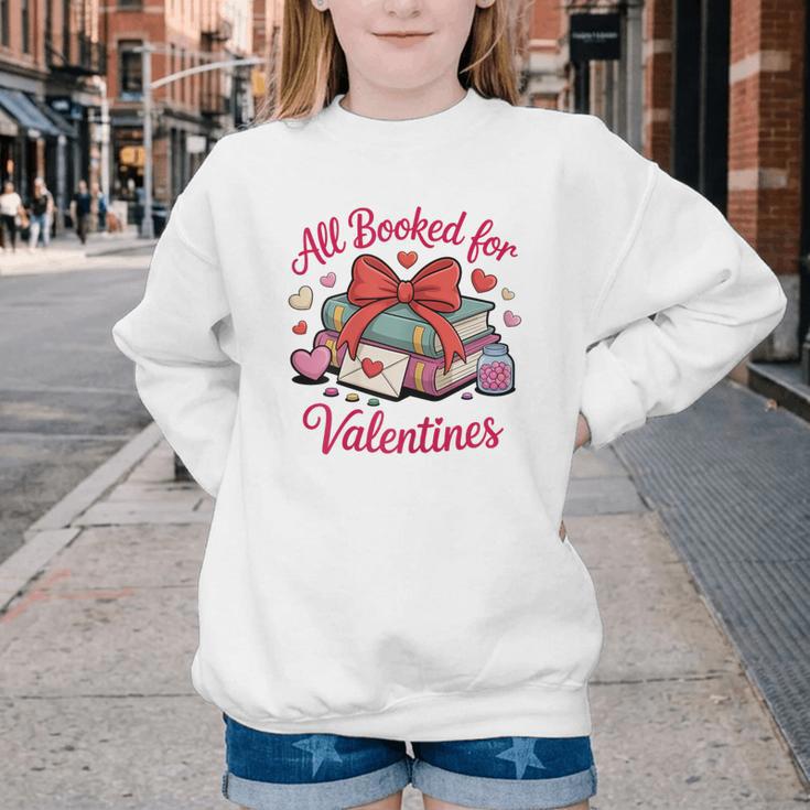 All Booked For Valentines Book Lover Teachers Youth Crewneck Sweatshirt All Booked For Valentines Book Lover Teachers Youth Crewneck Sweatshirt