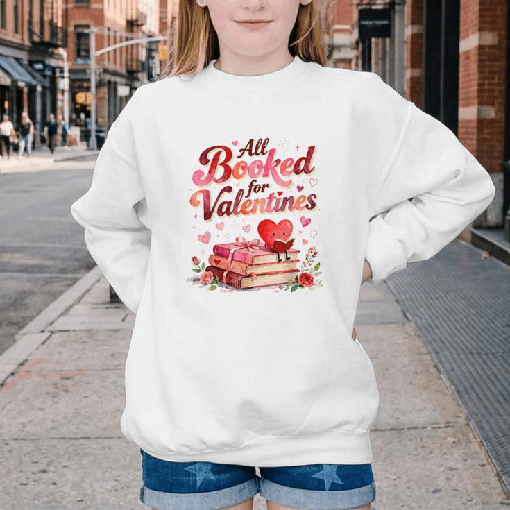 All Booked For Valentines Cute Book Lover Quote Youth Crewneck Sweatshirt