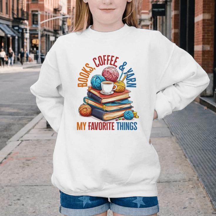 Books Coffee & Yarn Lover My Favorite Things Youth Crewneck Sweatshirt