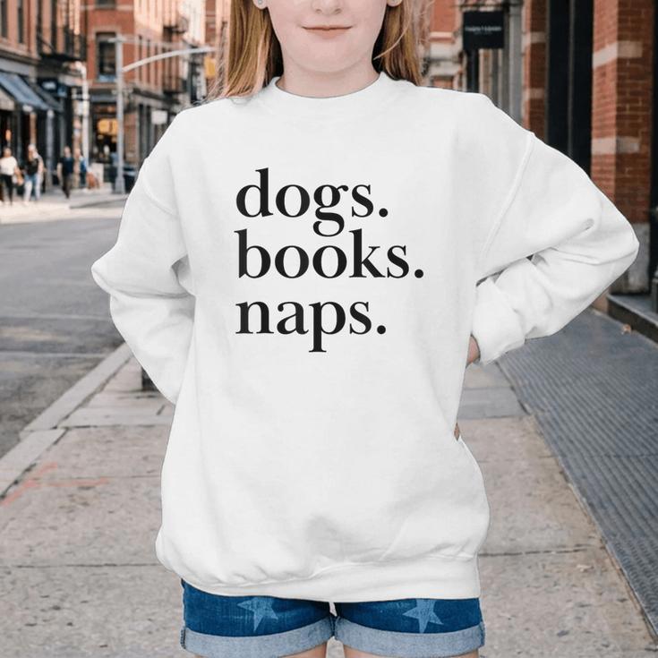 Dogs Books Naps Lovers Youth Crewneck Sweatshirt