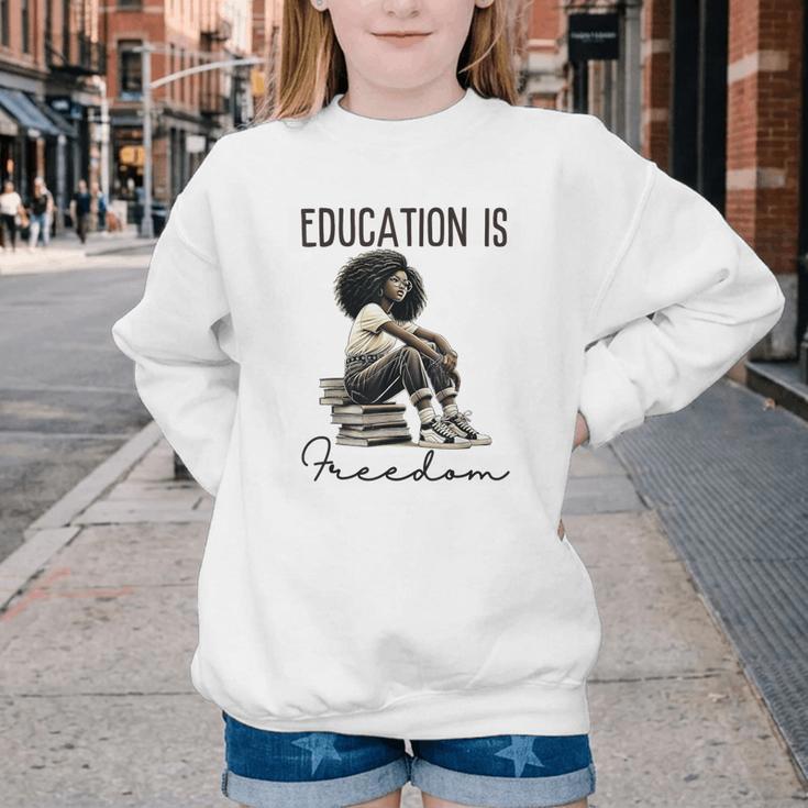 Education Is Freedom Teacher Women Books Black History Youth Crewneck Sweatshirt