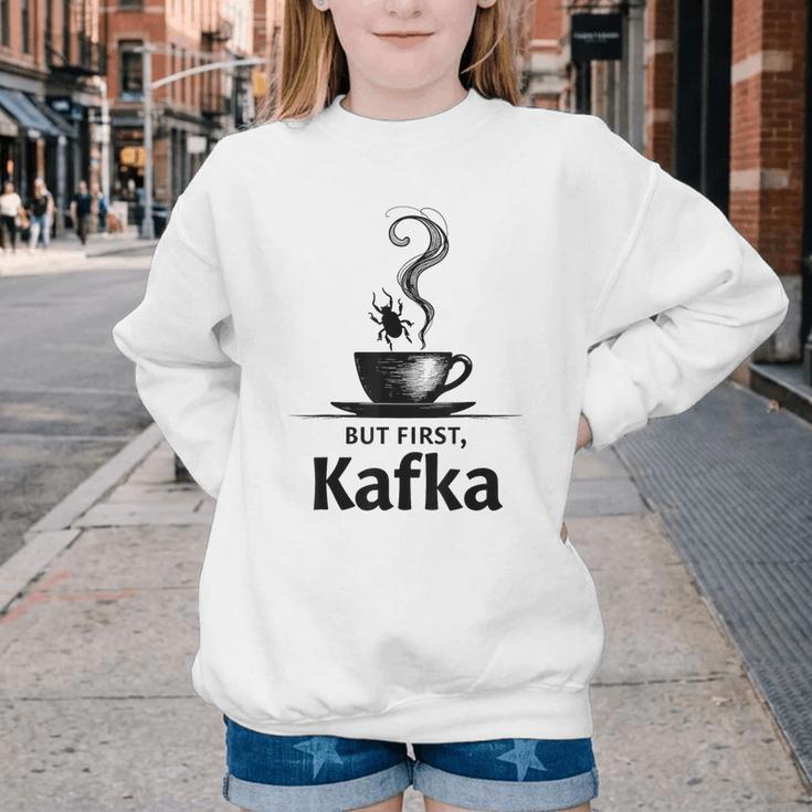 But First Kafka Coffee For Literature & Book Lovers Youth Crewneck Sweatshirt But First Kafka Coffee For Literature & Book Lovers Youth Crewneck Sweatshirt