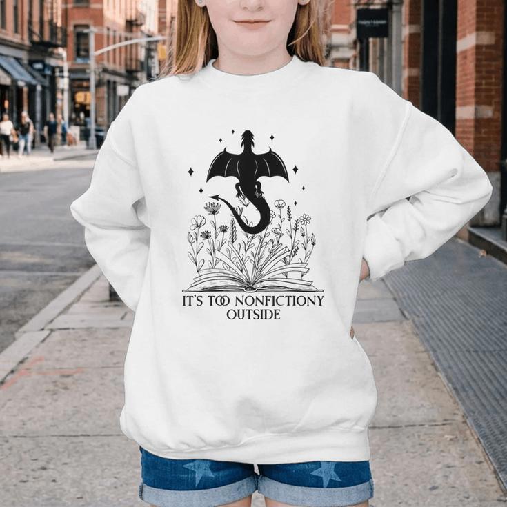 It's Too Nonfictiony Outside Book Dragon Reading Fantasy Era Youth Crewneck Sweatshirt