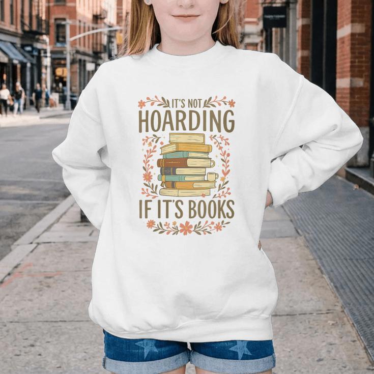 It's Not Hoarding If It's Books Book Lover Graphic Youth Crewneck Sweatshirt