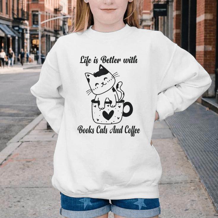 Life Is Better With Books Cats And Coffee Shirt Youth Crewneck Sweatshirt Life Is Better With Books Cats And Coffee Shirt Youth Crewneck Sweatshirt