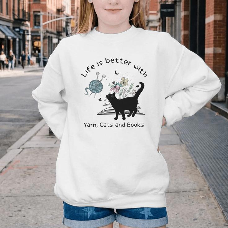 Life Is Better With Yarn Cats And Books Youth Crewneck Sweatshirt Life Is Better With Yarn Cats And Books Youth Crewneck Sweatshirt