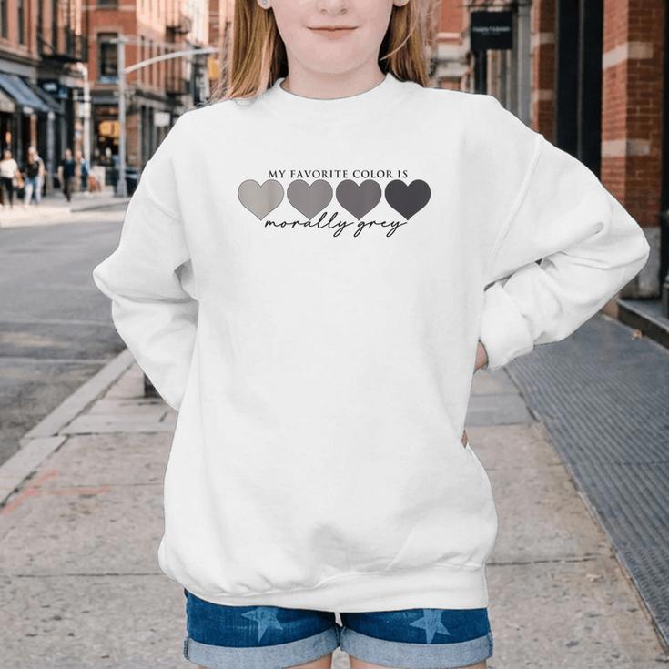 Morally Grey Is My Favorite Color Books Love Bookish Youth Crewneck Sweatshirt Morally Grey Is My Favorite Color Books Love Bookish Youth Crewneck Sweatshirt