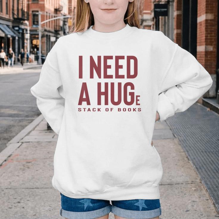 i Need a Huge Stack Of Books Youth Crewneck Sweatshirt