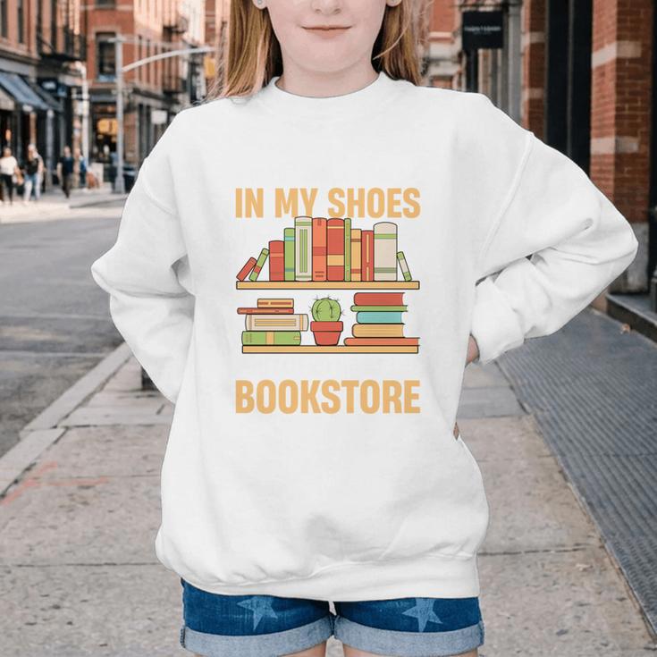 If You Walk A Mile In My Shoes You'Ll End Up At Bookstore Youth Crewneck Sweatshirt