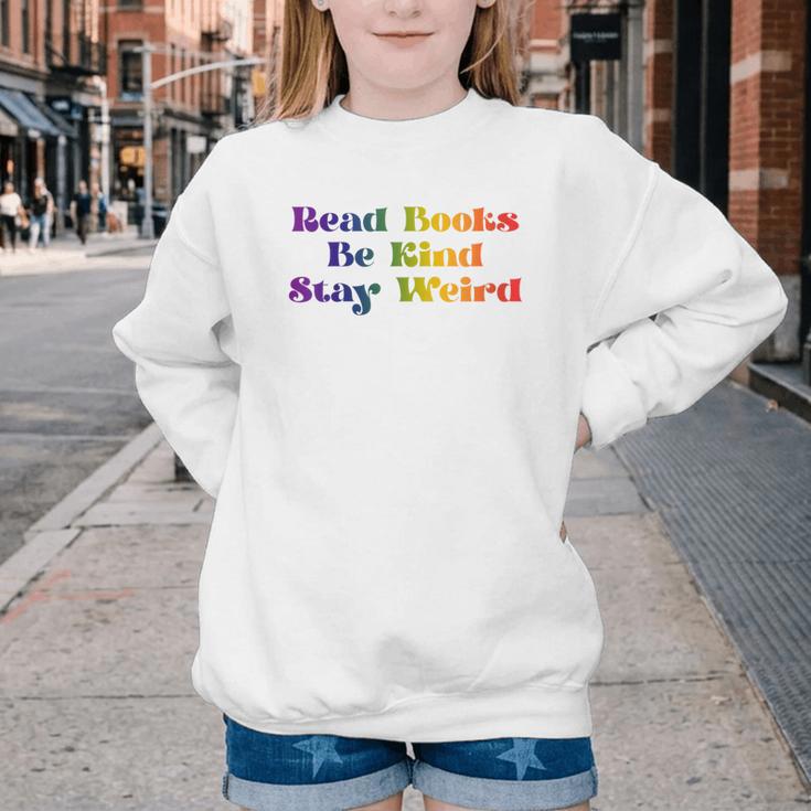 Women's Read Books Be Kind Stay Weird Book Lover Rainbow Youth Crewneck Sweatshirt