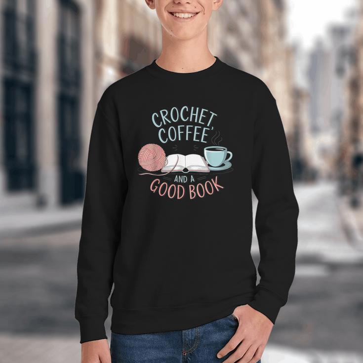 Coffee Crochet Good Book Bookish Yarn Crafter Youth Crewneck Sweatshirt Coffee Crochet Good Book Bookish Yarn Crafter Youth Crewneck Sweatshirt