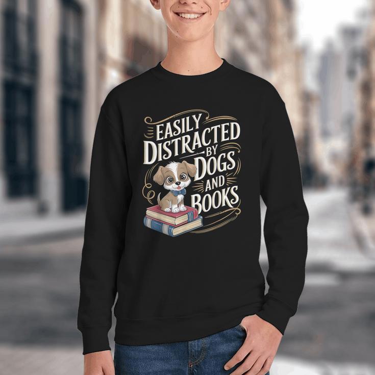 Easily Distracted By Dogs And Books Reader Animal Dog Youth Crewneck Sweatshirt
