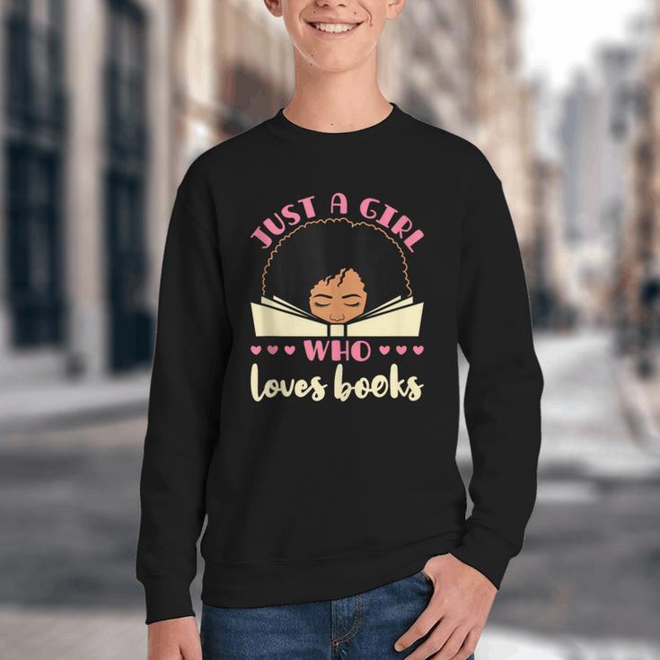 Just a Girl Who Loves Books African American Book Nerd Lover Youth Crewneck Sweatshirt Just a Girl Who Loves Books African American Book Nerd Lover Youth Crewneck Sweatshirt