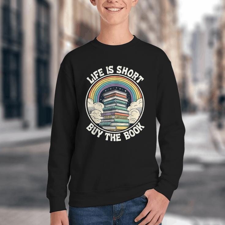 Life Is Short Buy The Book Reading Book Youth Crewneck Sweatshirt