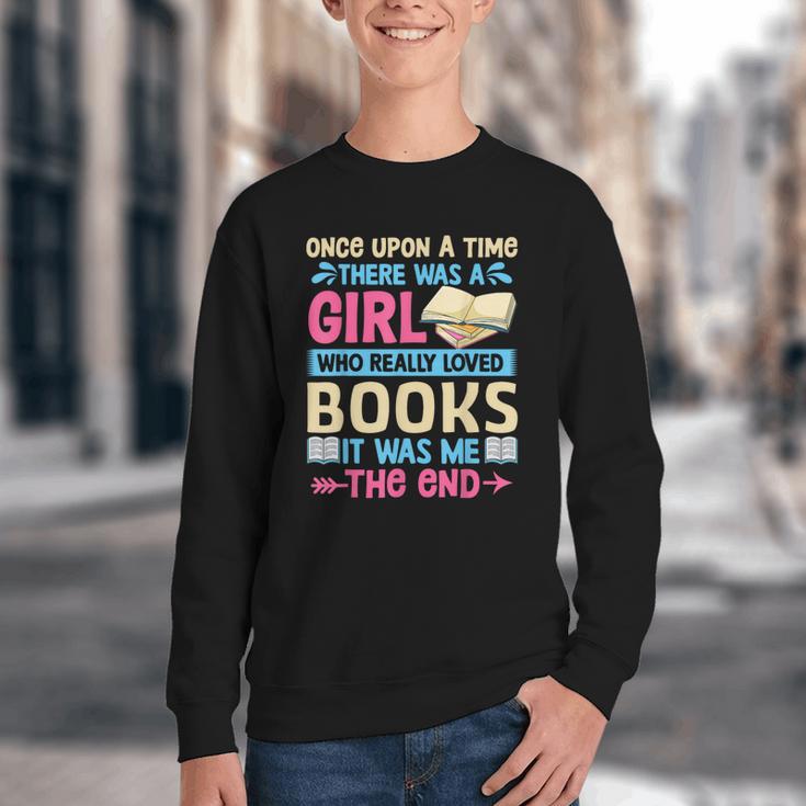 Once Upon A Time There Was A Girl Who Really Loved Books It Youth Crewneck Sweatshirt