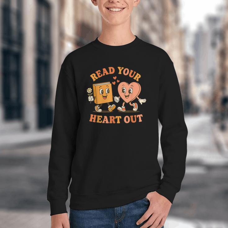 Read Your Heart Out Teacher Valentines Reading Book Love Youth Crewneck Sweatshirt