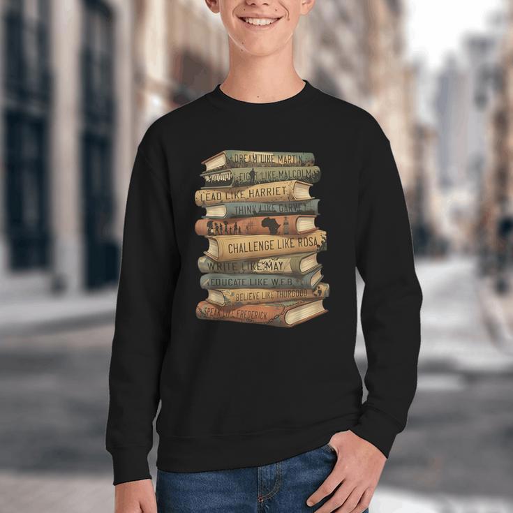 History Books Dream Like Martin Quote Black History Mo Youth Crewneck Sweatshirt