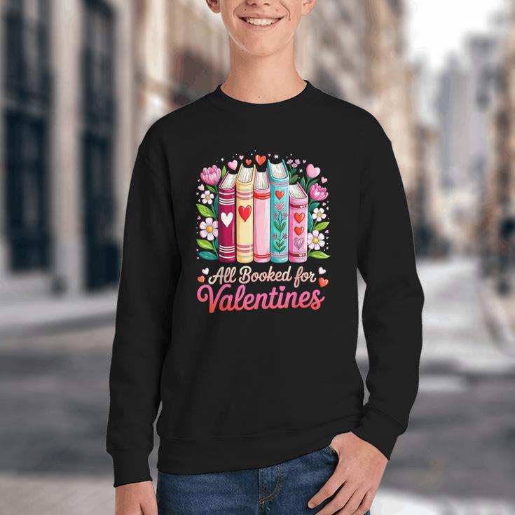 Valentine All Booked For Valentine Book Lovers Teacher Kid Youth Crewneck Sweatshirt Valentine All Booked For Valentine Book Lovers Teacher Kid Youth Crewneck Sweatshirt