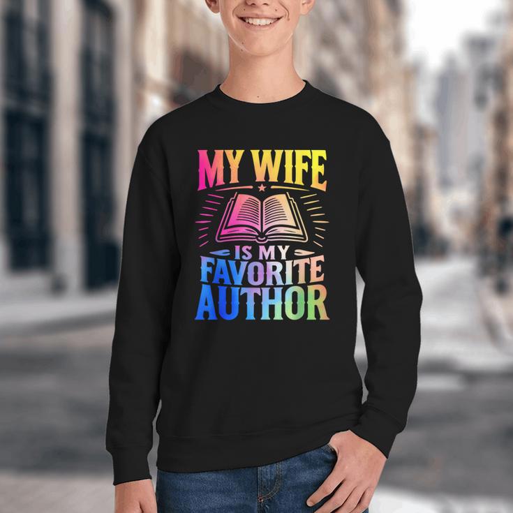 My Wife Is My Favorite Author Book Writer Writing Husband Youth Crewneck Sweatshirt My Wife Is My Favorite Author Book Writer Writing Husband Youth Crewneck Sweatshirt
