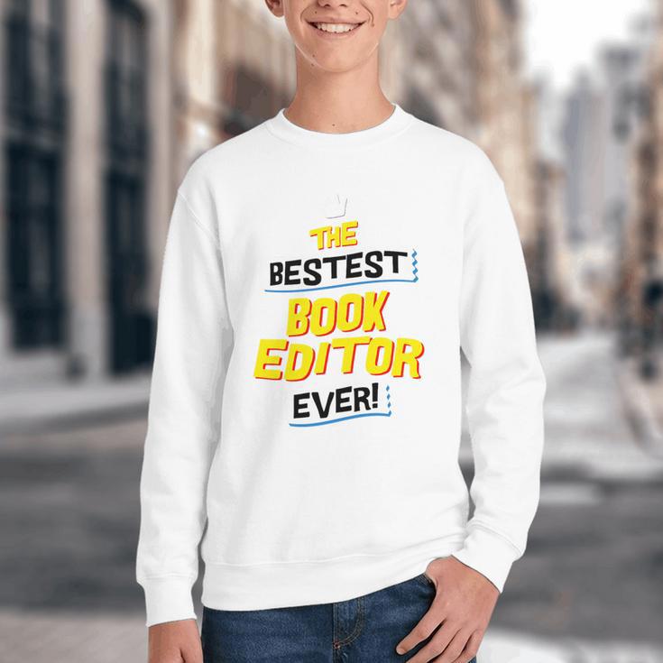 Best Book Editor Job Occupation Premium Tri-Blend Youth Crewneck Sweatshirt Best Book Editor Job Occupation Premium Tri-Blend Youth Crewneck Sweatshirt