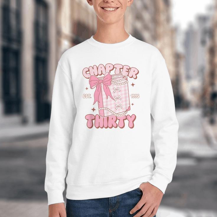 Chapter Thirty Est 1995 Cute 30th Birthday Book Bow Coquette Youth Crewneck Sweatshirt