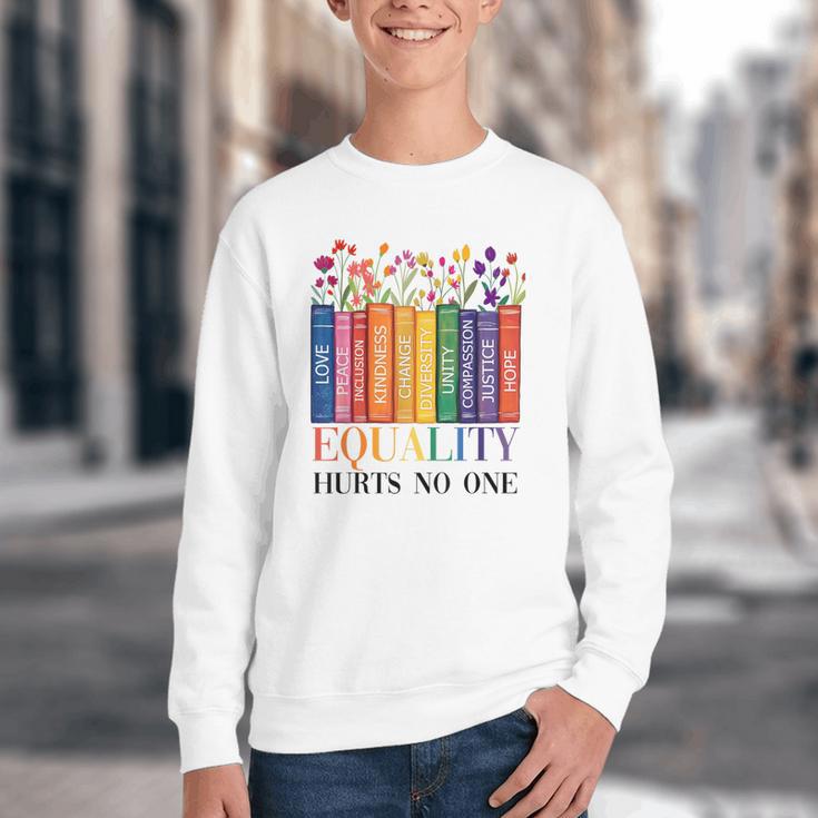 Equality Hurts No One LGBTQ Pride Books And Flowers Youth Crewneck Sweatshirt Equality Hurts No One LGBTQ Pride Books And Flowers Youth Crewneck Sweatshirt