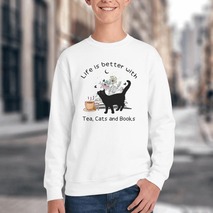 Life Is Better With Tea Cats And Books Cat Sayings Youth Crewneck Sweatshirt Life Is Better With Tea Cats And Books Cat Sayings Youth Crewneck Sweatshirt
