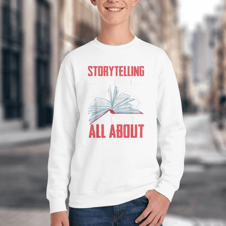 Storytelling Is What Life Is All About Book Youth Crewneck Sweatshirt