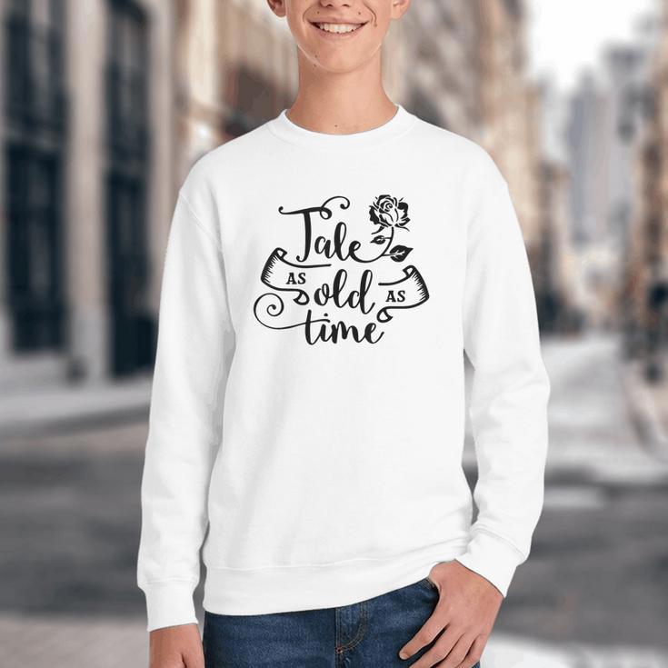 Tale As Old As Time Book Club Books Lover Youth Crewneck Sweatshirt Tale As Old As Time Book Club Books Lover Youth Crewneck Sweatshirt