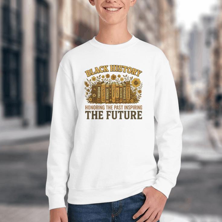 History Honoring Past Inspiring The Future Book Youth Crewneck Sweatshirt History Honoring Past Inspiring The Future Book Youth Crewneck Sweatshirt