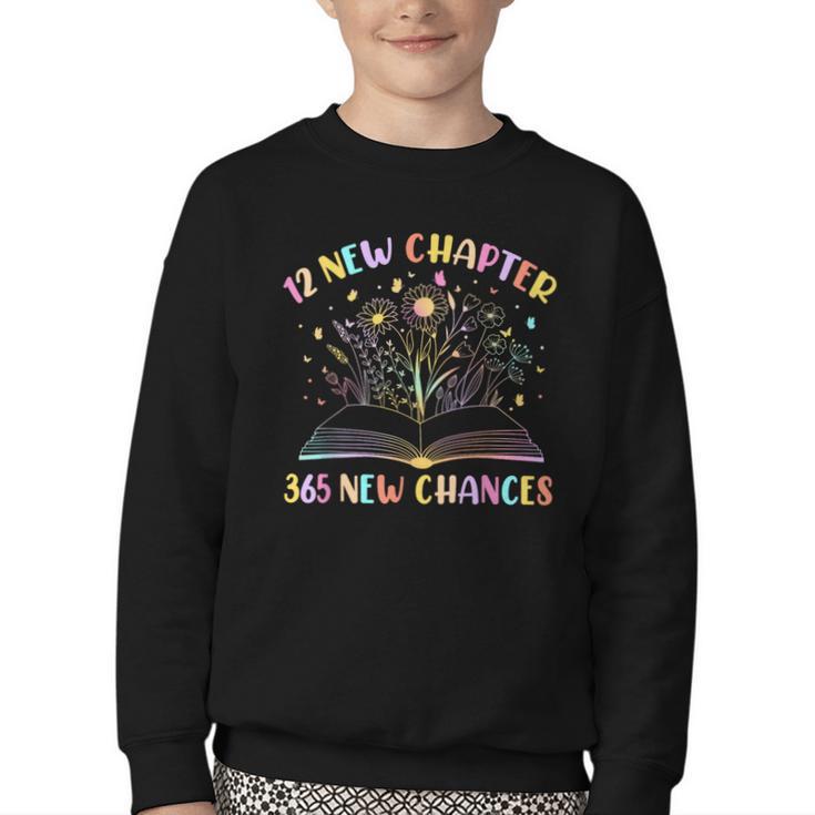 12 New Chapters 365 New Chances New Year Reading Book Tee Youth Crewneck Sweatshirt