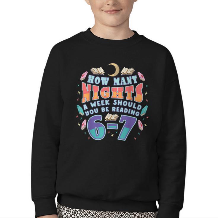 67 Meme Reading How Many Nights Should Read Book Six Seven Youth Crewneck Sweatshirt