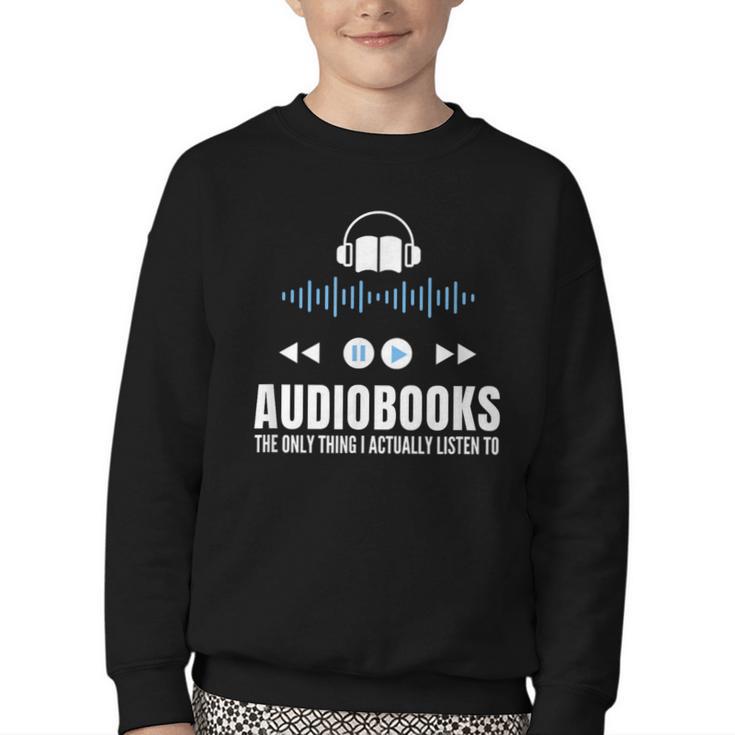 Audiobooks Listener Book Reading Lover Fun Youth Crewneck Sweatshirt