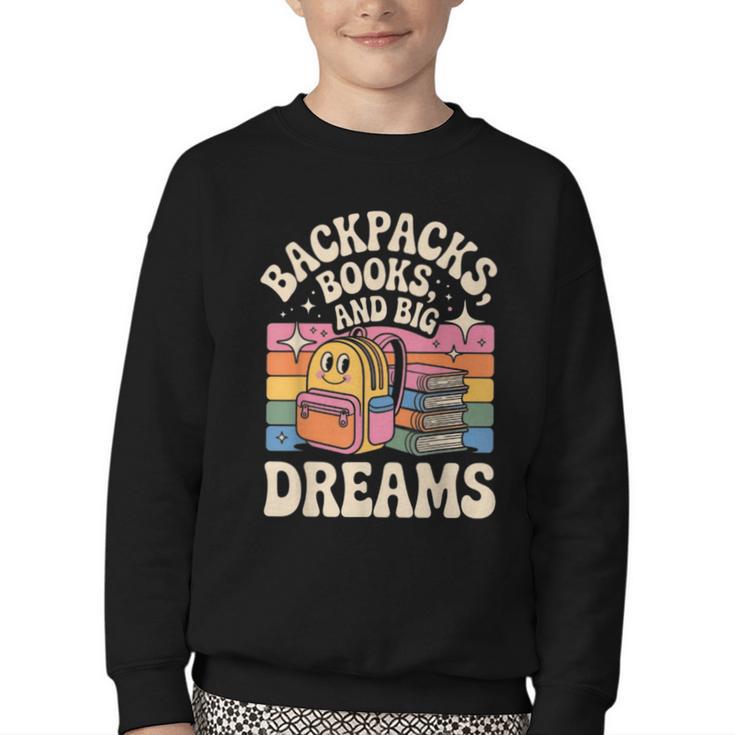 Backpacks Books And Big Dreams Cute Back To School Youth Crewneck Sweatshirt
