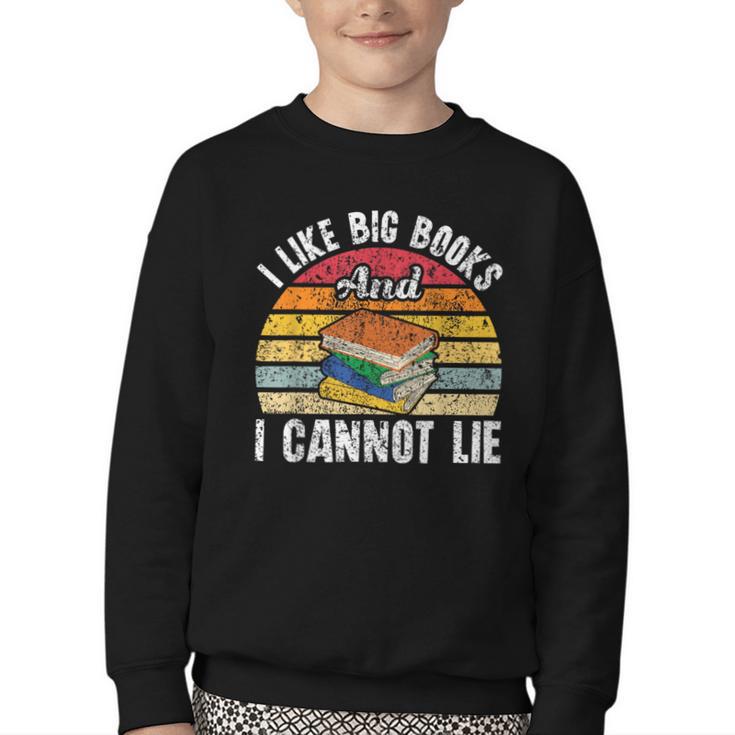 I Like Big Books And I Cannot Lie Bookworm Reading Teacher Youth Crewneck Sweatshirt