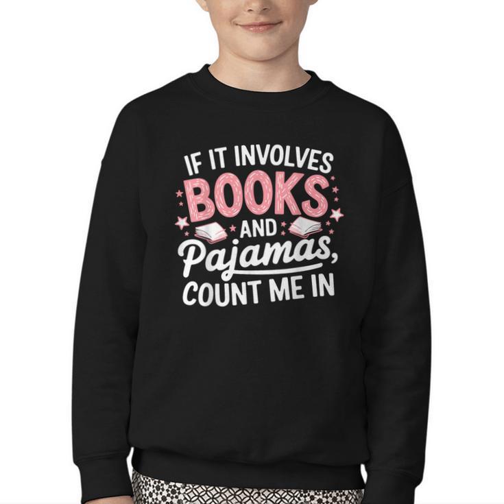Book & Pajamas Humorous Book Lover Reading Bedtime Youth Crewneck Sweatshirt