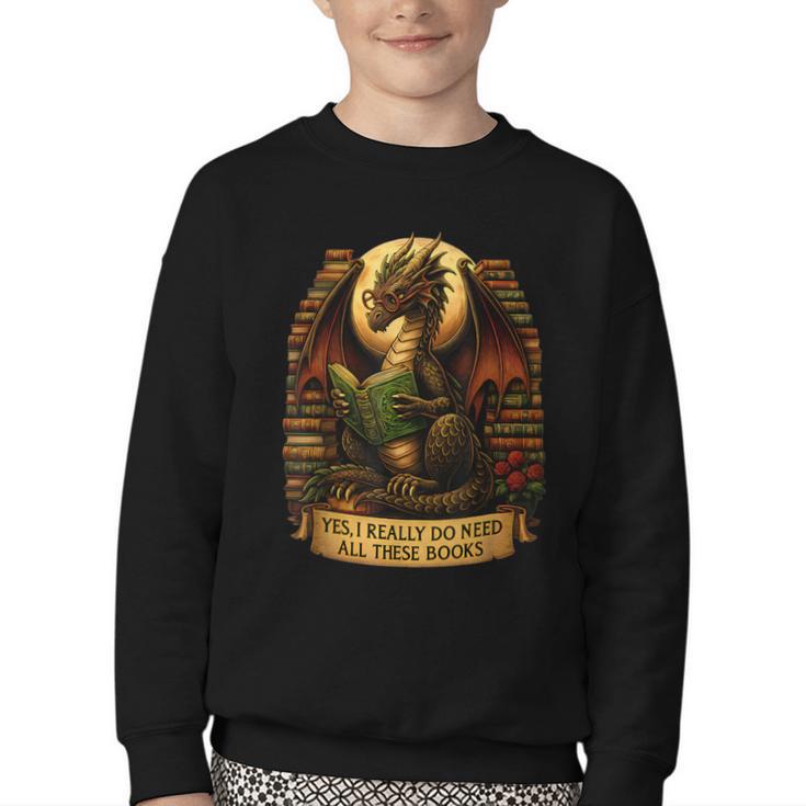 Book Dragon Yes I Really Do Need All These Books Men Women Youth Crewneck Sweatshirt