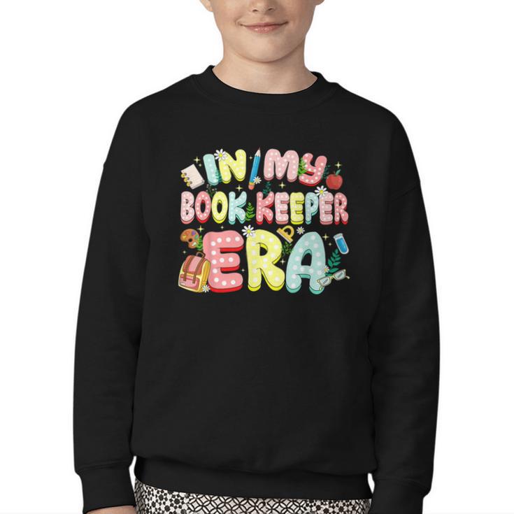 In My Book Keeper Era Librarian School Youth Crewneck Sweatshirt