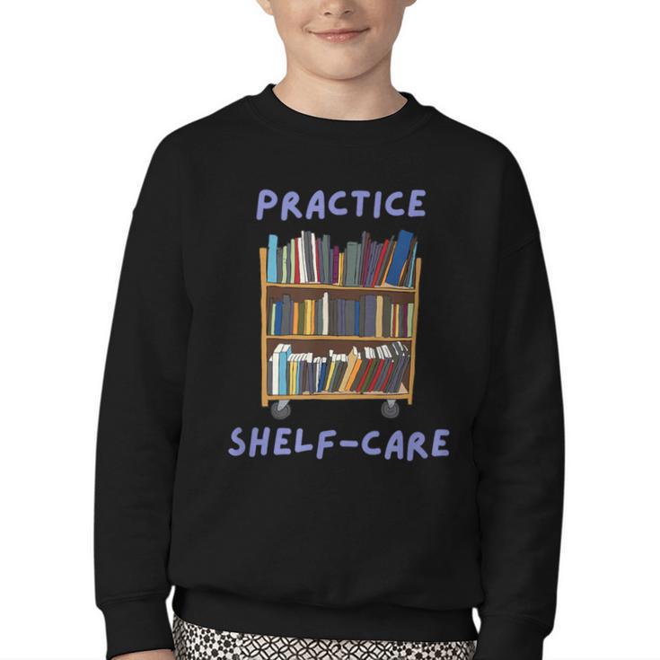 Book Lover Pun Practice Shelf-Care Youth Crewneck Sweatshirt