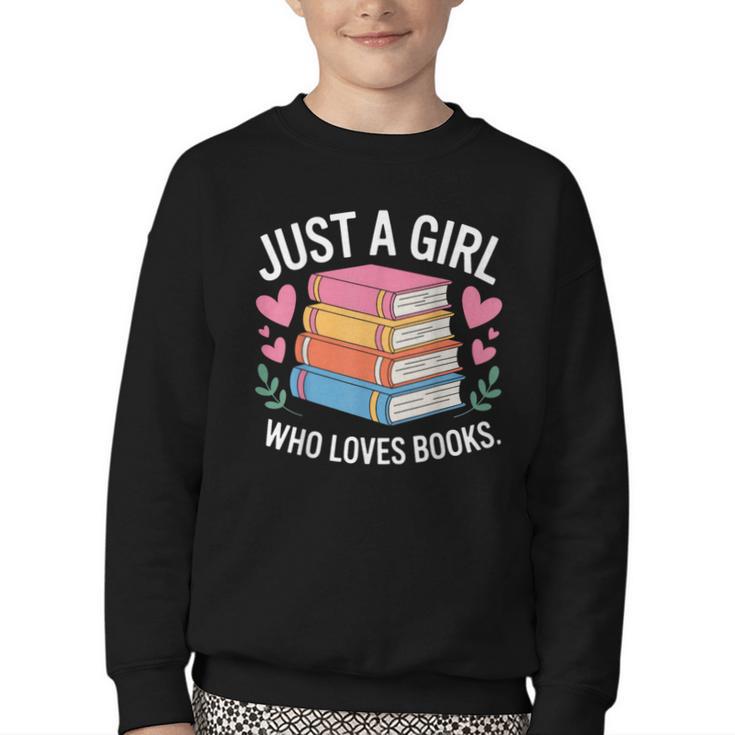Book Nerd Just A Girl Who Loves Books Literary Enthusiast Youth Crewneck Sweatshirt