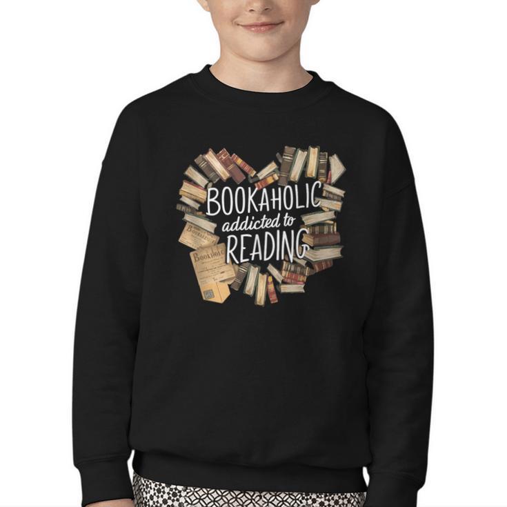 Bookaholic Addicted To Reading Book Lovers Literacy Youth Crewneck Sweatshirt