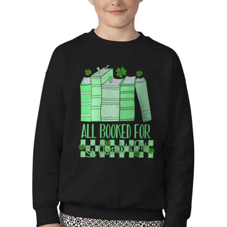 All Booked For St Patrick's Day Book Lover Lucky Shamrock Youth Crewneck Sweatshirt