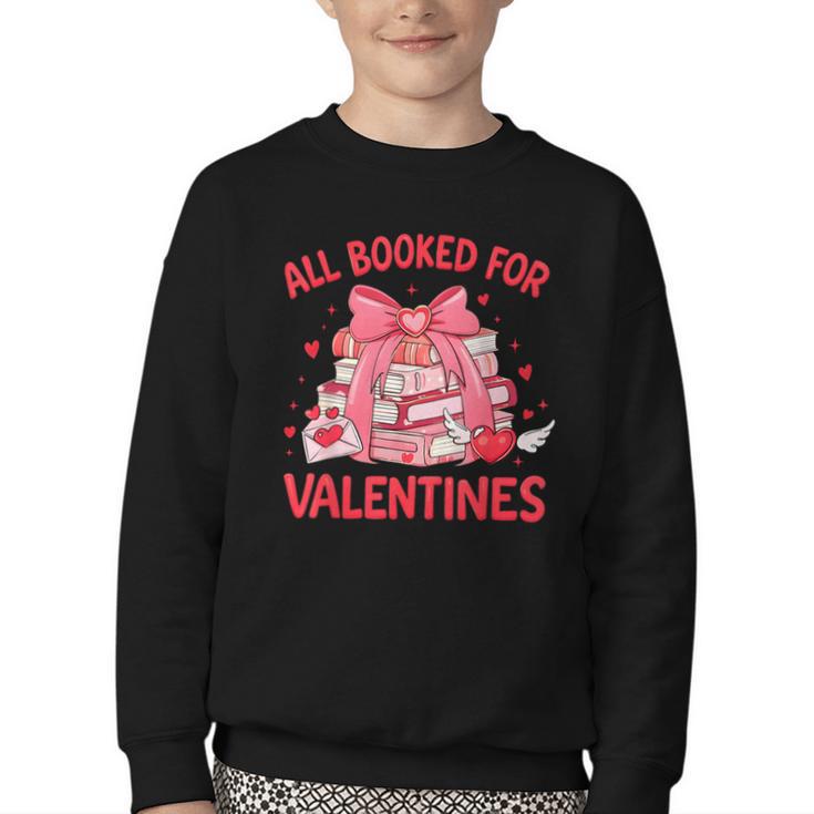 All Booked For Valentine Bow Books Lover Teacher Girl Women Youth Crewneck Sweatshirt