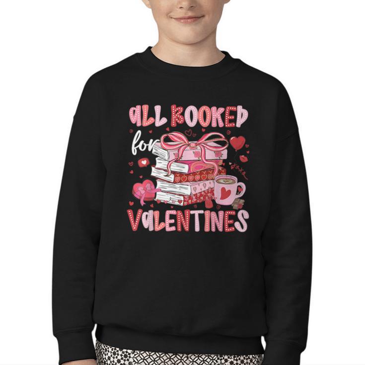 All Booked For Valentines Book Coffee Teacher Women Youth Crewneck Sweatshirt
